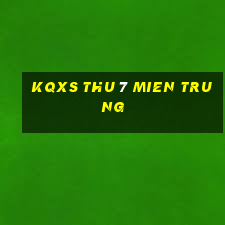 kqxs thu 7 mien trung