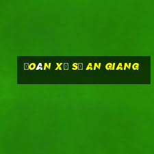 đoán xổ số an giang