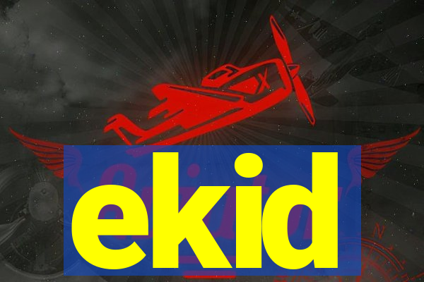 ekid