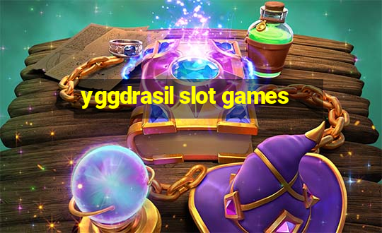 yggdrasil slot games