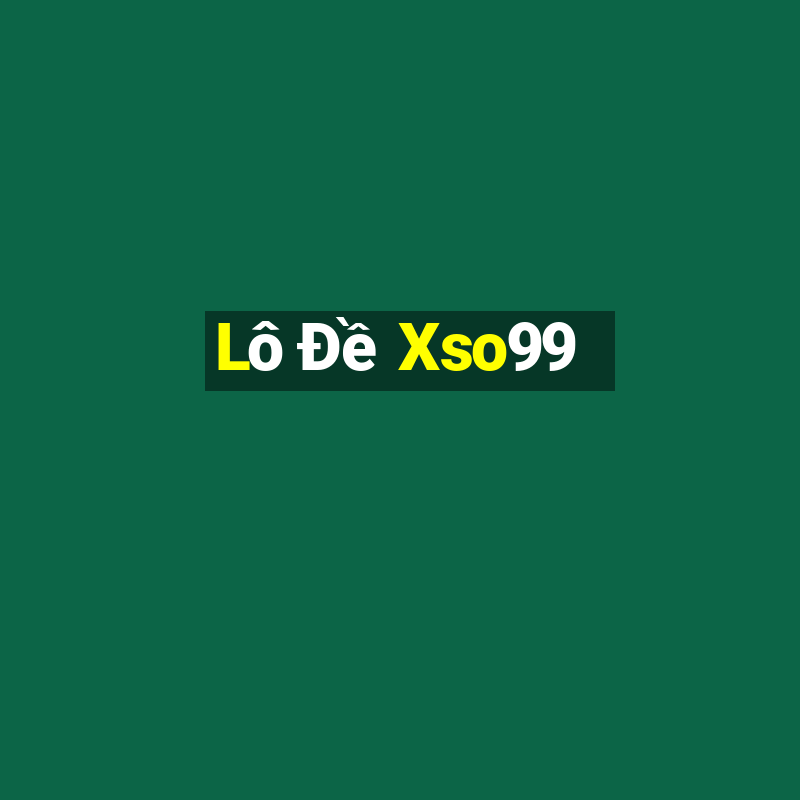 Lô Đề Xso99