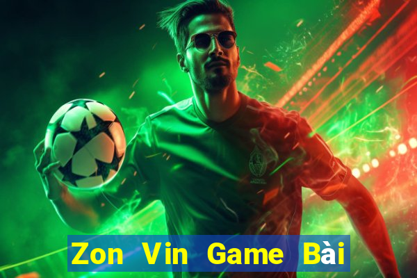 Zon Vin Game Bài 3 Cây Đổi Thưởng