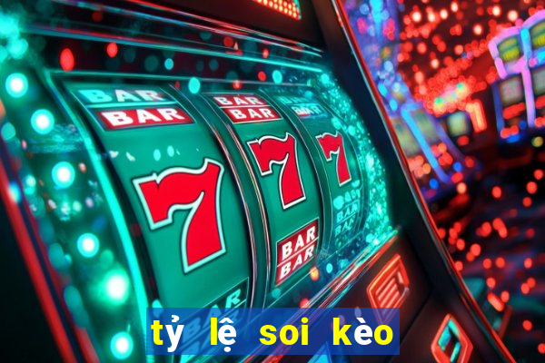 tỷ lệ soi kèo nhà cái