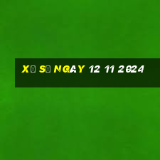 xổ số ngày 12 11 2024