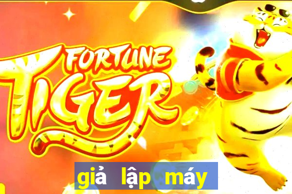 giả lập máy tính casino