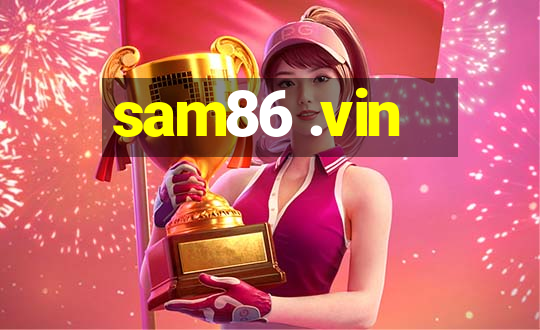 sam86 .vin