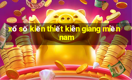 xổ số kiến thiết kiên giang miền nam