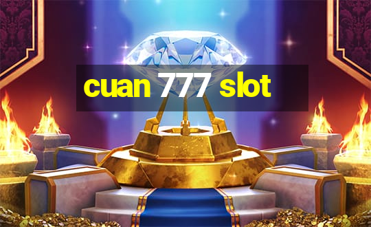 cuan 777 slot