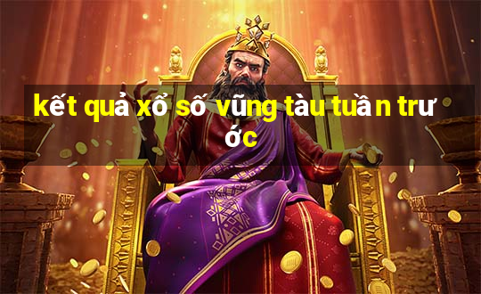 kết quả xổ số vũng tàu tuần trước