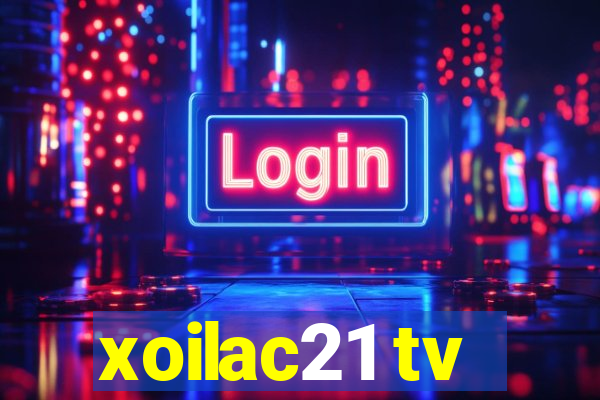 xoilac21 tv