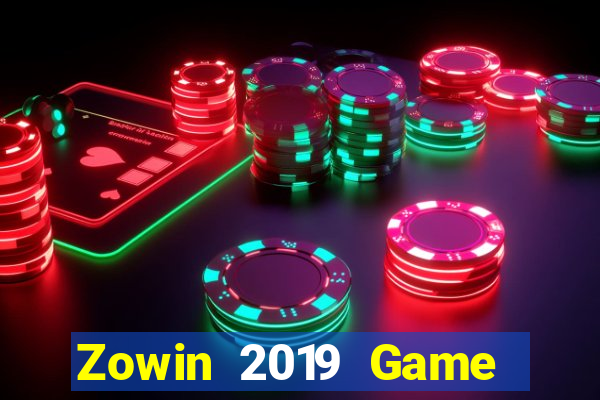 Zowin 2019 Game Bài Vip