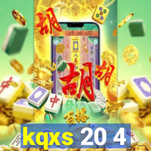 kqxs 20 4