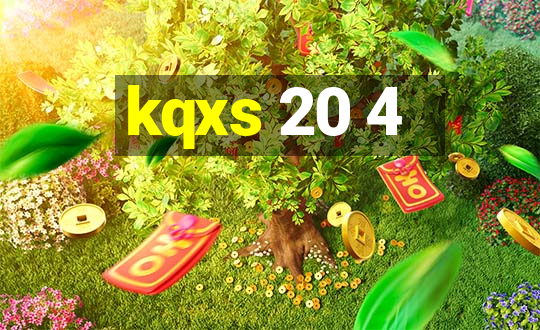 kqxs 20 4