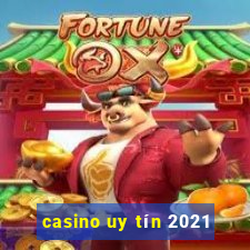 casino uy tín 2021