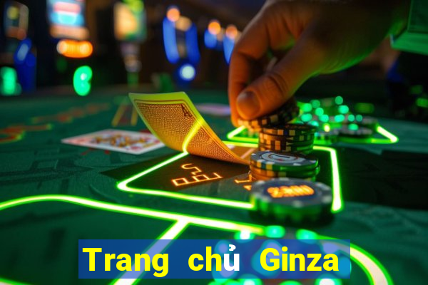 Trang chủ Ginza Việt nam