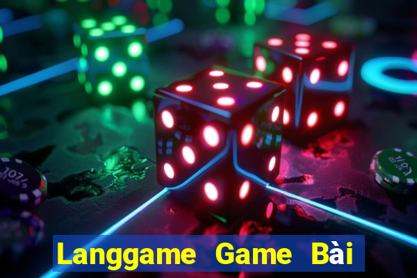 Langgame Game Bài Slot Đổi Thưởng