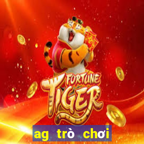 ag trò chơi điện tử