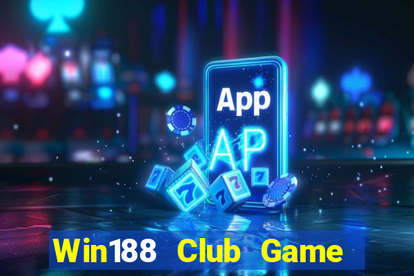 Win188 Club Game Bài 99