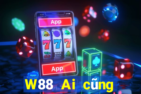 W88 Ai cũng đặt cược vé số