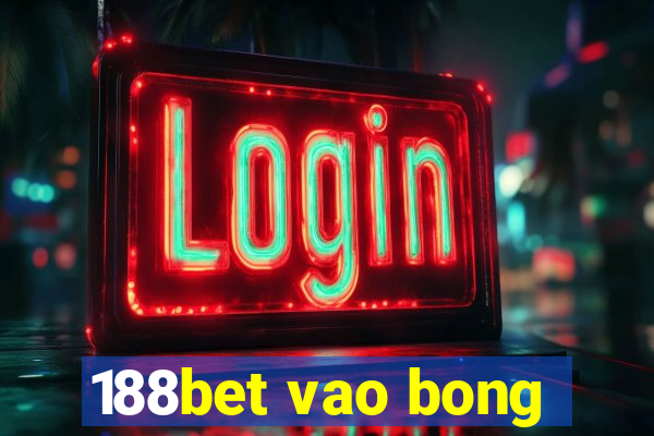 188bet vao bong