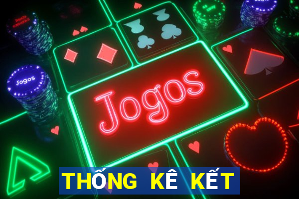 THỐNG KÊ KẾT QUẢ XSND hôm nay