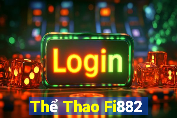 Thể Thao Fi882