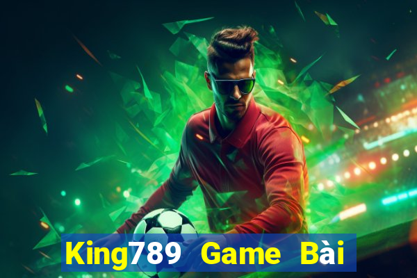 King789 Game Bài 88 Club Đổi Thưởng