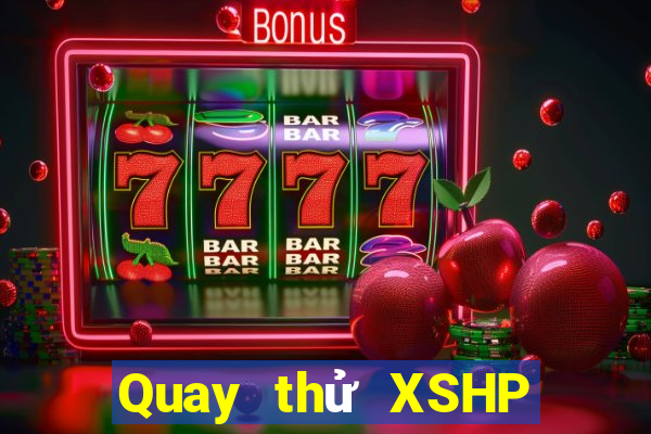 Quay thử XSHP ngày 22