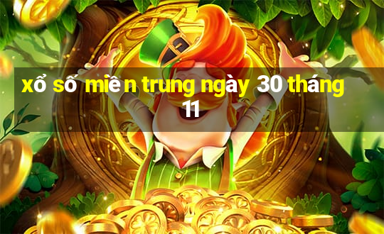 xổ số miền trung ngày 30 tháng 11