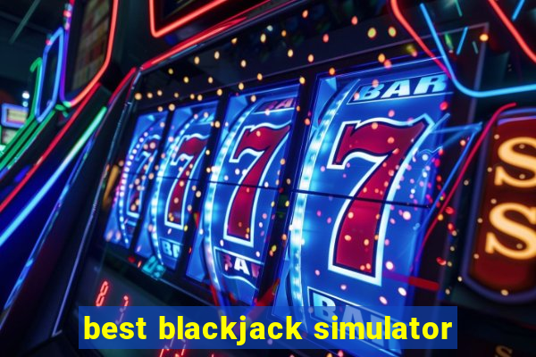 best blackjack simulator