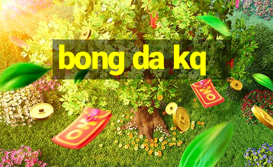 bong da kq