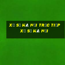 xổ số hà nội trực tiếp xổ số hà nội