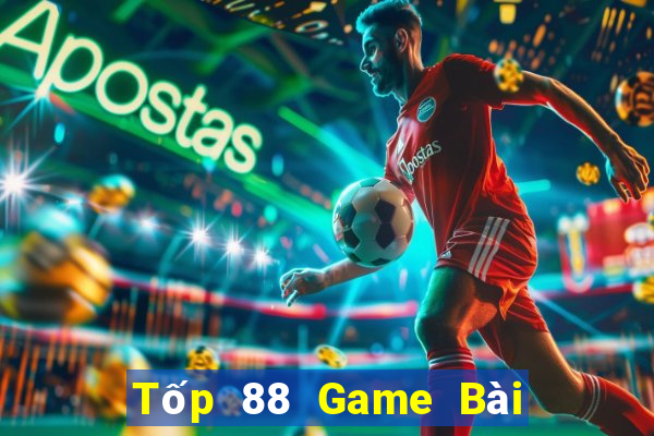 Tốp 88 Game Bài Tiền Thật