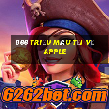 800 triệu màu tải về Apple