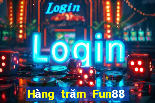 Hàng trăm Fun88 điện thoại di động