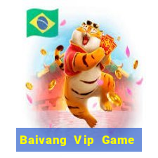 Baivang Vip Game Bài Hay Nhất Hiện Nay