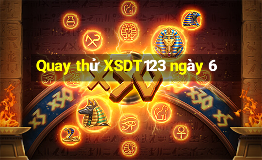 Quay thử XSDT123 ngày 6