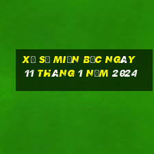 xổ số miền bắc ngày 11 tháng 1 năm 2024