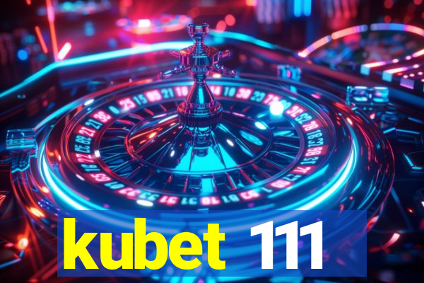 kubet 111