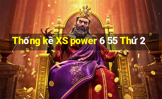 Thống kê XS power 6 55 Thứ 2