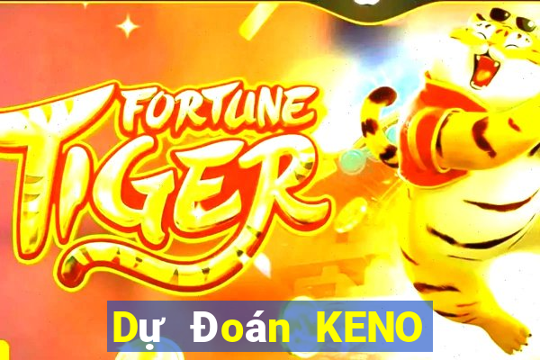 Dự Đoán KENO ngày 24