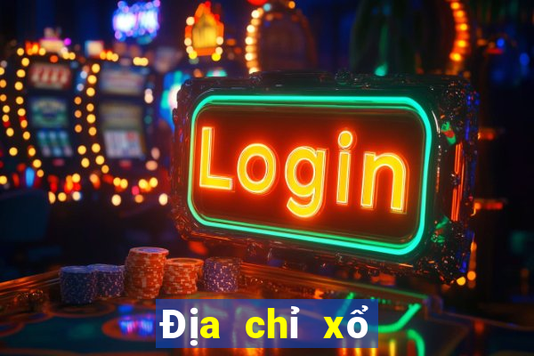 Địa chỉ xổ số kiến thiết lớn