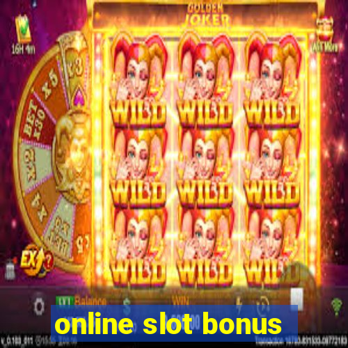 online slot bonus