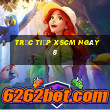 Trực tiếp XSCM ngày 8