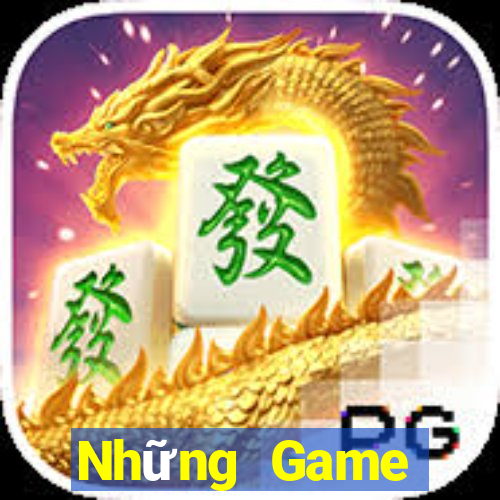 Những Game bàikích thích