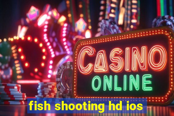 fish shooting hd ios