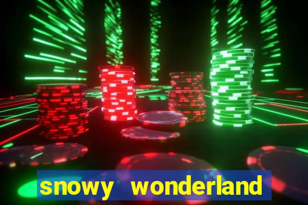 snowy wonderland slot online