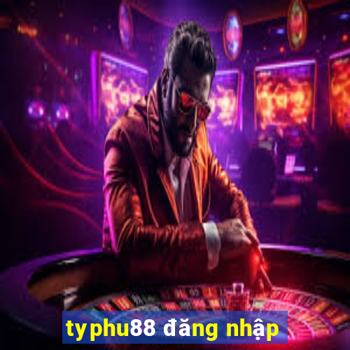 typhu88 đăng nhập