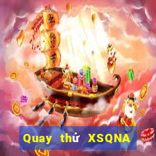 Quay thử XSQNA ngày 10