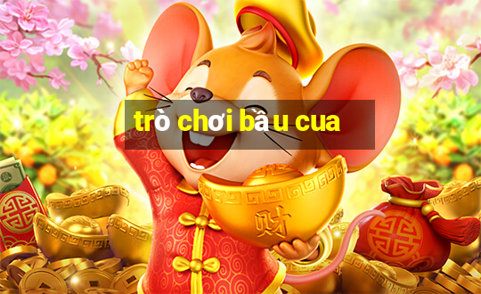 trò chơi bầu cua